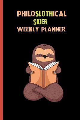 Download Philoslothical Skier Weekly Planner: Habit Tracker, Build Healthy Routines, Achieve Goals and Live Your Best Life -  | ePub