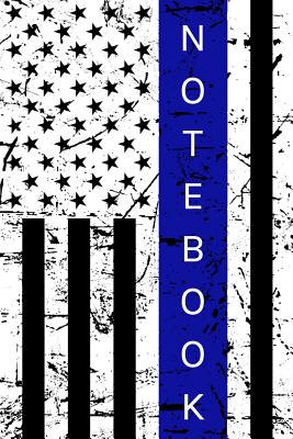 Read Notebook: Police Thin Blue Line Note Book Gift - American Flag Police Officer Diary Journal For Cops - Police Books file in ePub