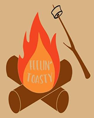 Read Feeling Toasty: Trip Planner and Memory Keeper - Melanie Bremner file in PDF