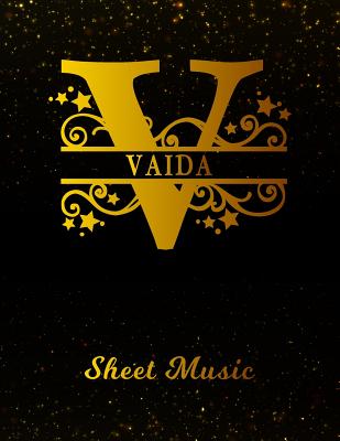 Read Vaida Sheet Music: Personalized Name Letter V Blank Manuscript Notebook Journal - Instrument Composition Book for Musician & Composer - 12 Staves per Page Staff Line Notepad & Notation Guide - Create, Compose & Write Creative Songs -  file in ePub
