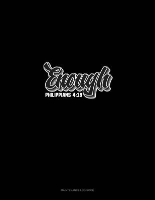 Read Enough - Philippians 4: 19: Maintenance Log Book - Engy Publishing | PDF