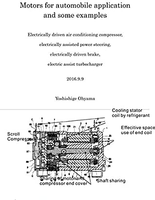 Read Online Motors for automobile application and some examples: Electrically driven air conditioning compressor, electrically assisted power steering, electrically driven brake, electric assist turbocharger - Yoshishige Ohyama | PDF