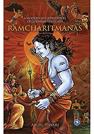 Read Online A Modern Interpretation of Goswami Tulsidas’s RAMCHARITMANAS - Arun Tiwari file in PDF