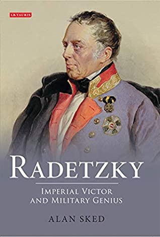 Full Download Radetzky: Imperial Victor and Military Genius - Alan Sked file in ePub