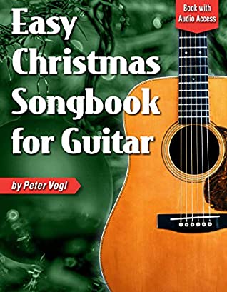 Full Download Easy Christmas Songbook for Guitar: Book with Online Audio Access - Peter Vogl file in ePub