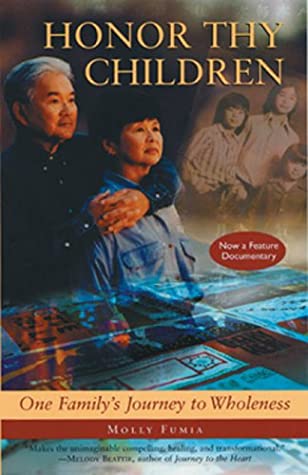 Full Download Honor Thy Children: One Family's Journey to Wholeness - Molly Fumia | PDF