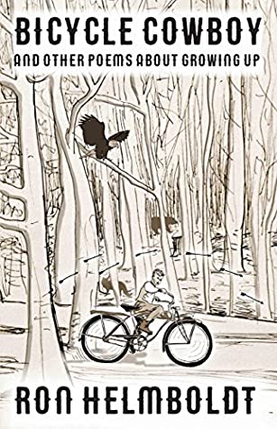 Full Download Bicycle Cowboy & Other Poems About Growing Up - Ron Helmboldt | PDF
