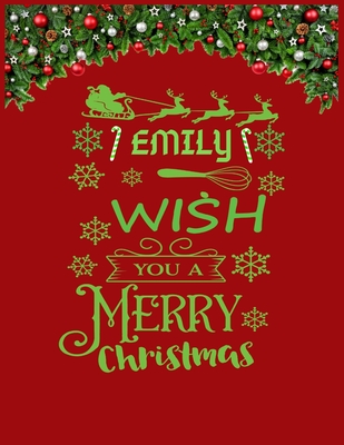 Read Online EMILY wish you a merry christmas: A Creative Holiday Coloring, Drawing, Word Search, Maze, Crosswords, Matching, Color by Number, Recipes and Word Scramble Activities Book for Boys and Girls Ages 6, 7, 8, 9,10, 11 and 12 Years - Namesage Print House file in PDF