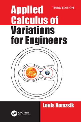 Full Download Applied Calculus of Variations for Engineers, Third Edition - Louis Komzsik | PDF