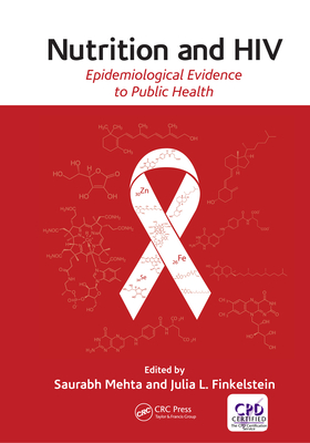 Full Download Nutrition and HIV: Epidemiological Evidence to Public Health - Saurabh Mehta file in ePub