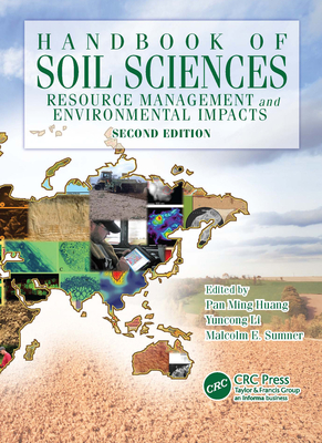 Full Download Handbook of Soil Sciences: Resource Management and Environmental Impacts, Second Edition - Pan Ming Huang file in PDF